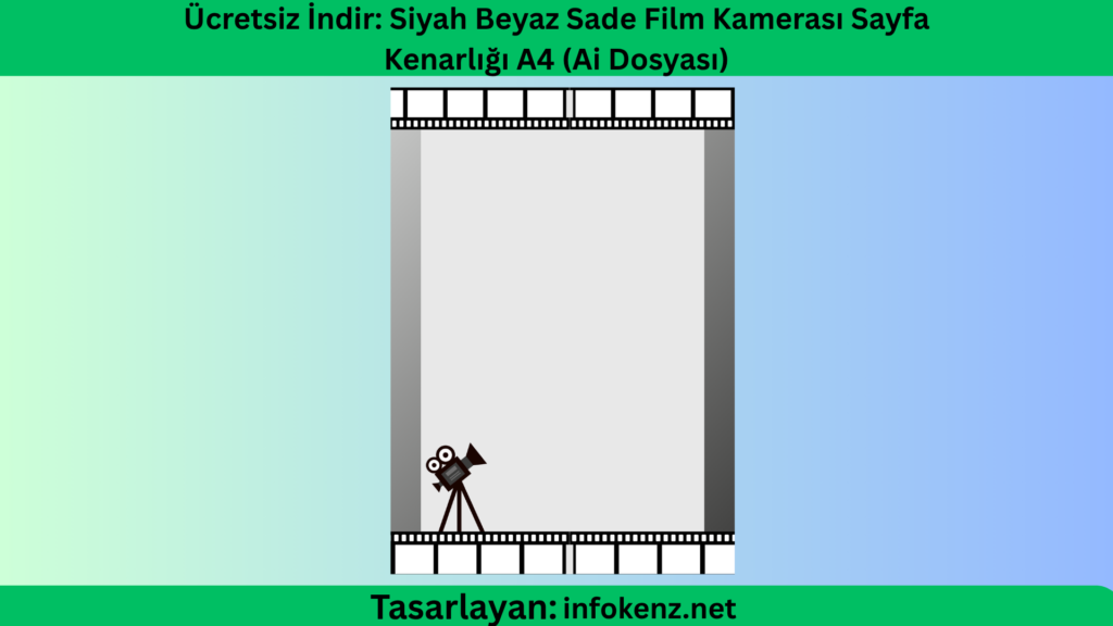 Ücretsiz İndir: Siyah Beyaz Sade Film Kamerası Sayfa Kenarlığı A4 (Ai Dosyası)