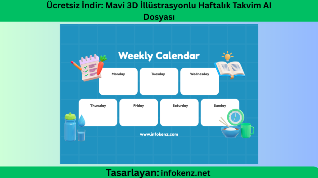 Ücretsiz İndir: Mavi 3D İllüstrasyonlu Haftalık Takvim AI Dosyası