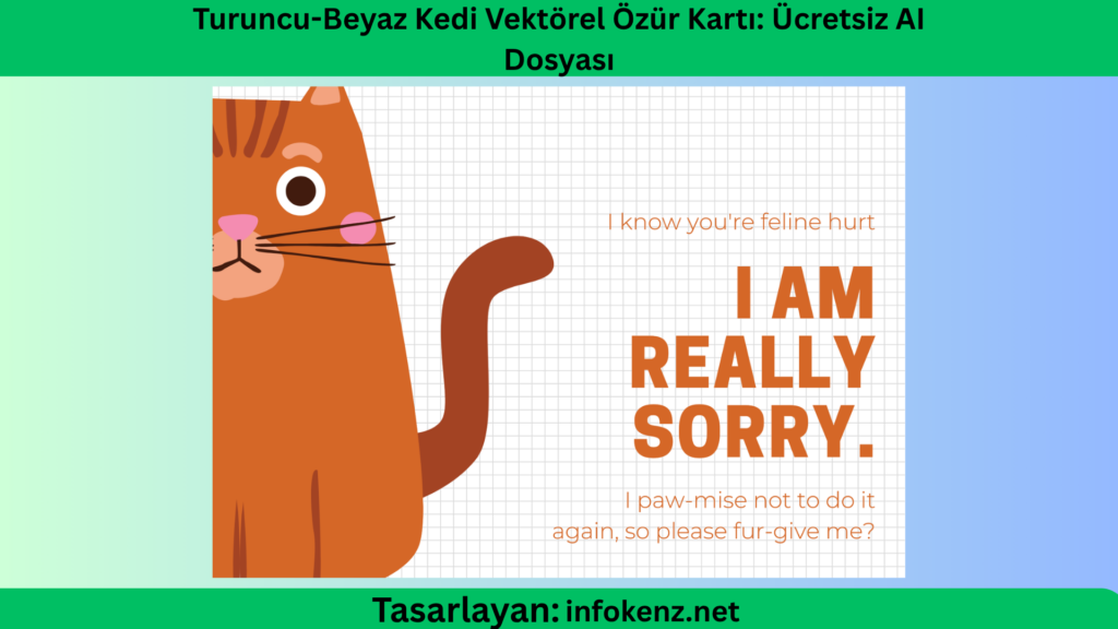 Turuncu-Beyaz Kedi Vektörel Özür Kartı: Ücretsiz AI Dosyası