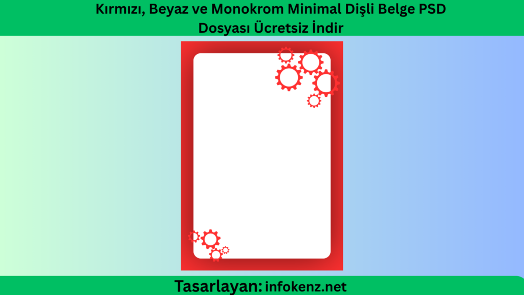 Kırmızı, Beyaz ve Monokrom Minimal Dişli Belge PSD Dosyası Ücretsiz İndir